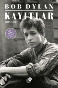 Bob Dylan’ın Anıları Türkçede